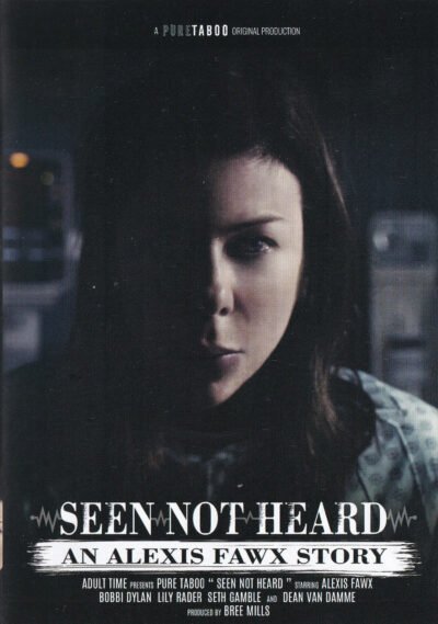 Seen Not Heard - An Alexis Faux Story