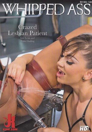 Crazed Lesbian Patient