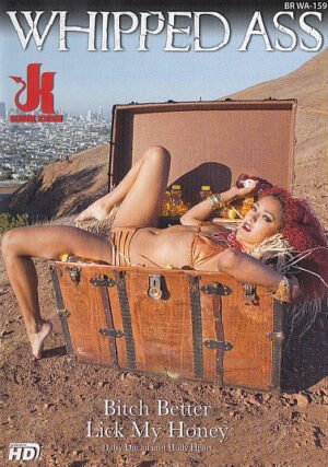 Bitch Better Lick My Honey