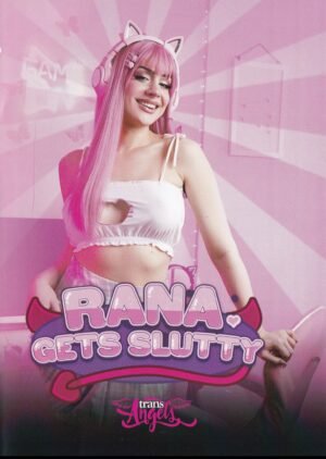Rana Gets Slutty