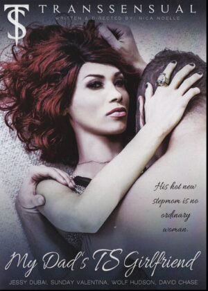 My Dad's TS Girlfriend