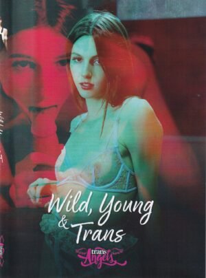 Wild, Young & Trans