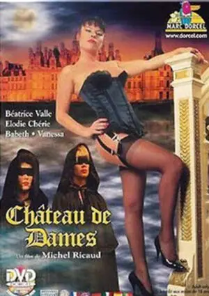 Chateau De Dames (Marc Dorcel)