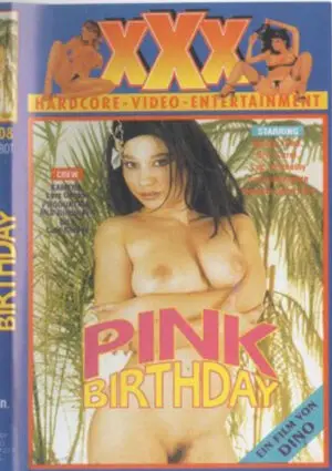 Pink Birthday (XXX Hardcore)