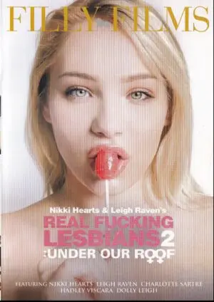 Real Fucking Lesbians 2 Under Our Roof